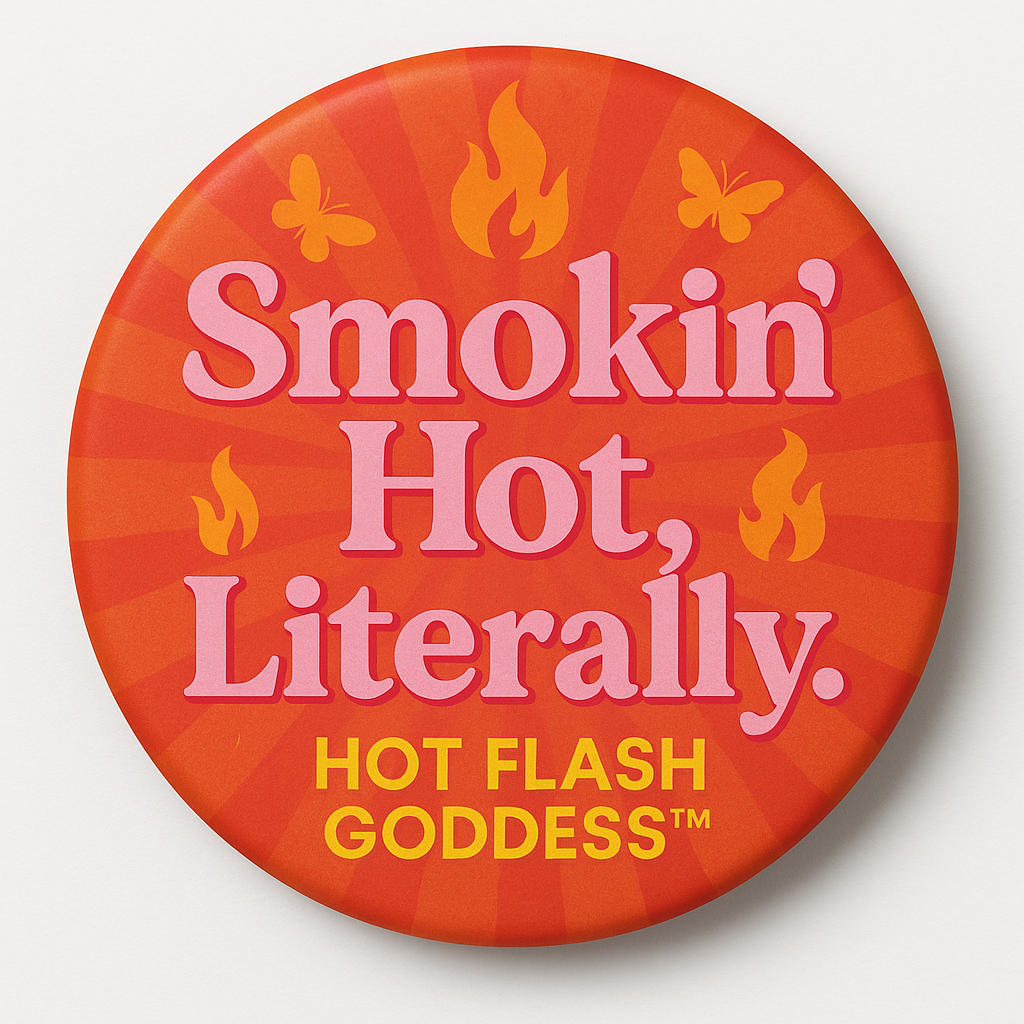 Hot Flash Goddess™ Button Collection – Set of 5