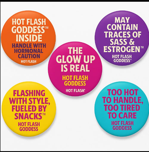 Hot Flash Goddess Bundle #4 Tote & Buttons